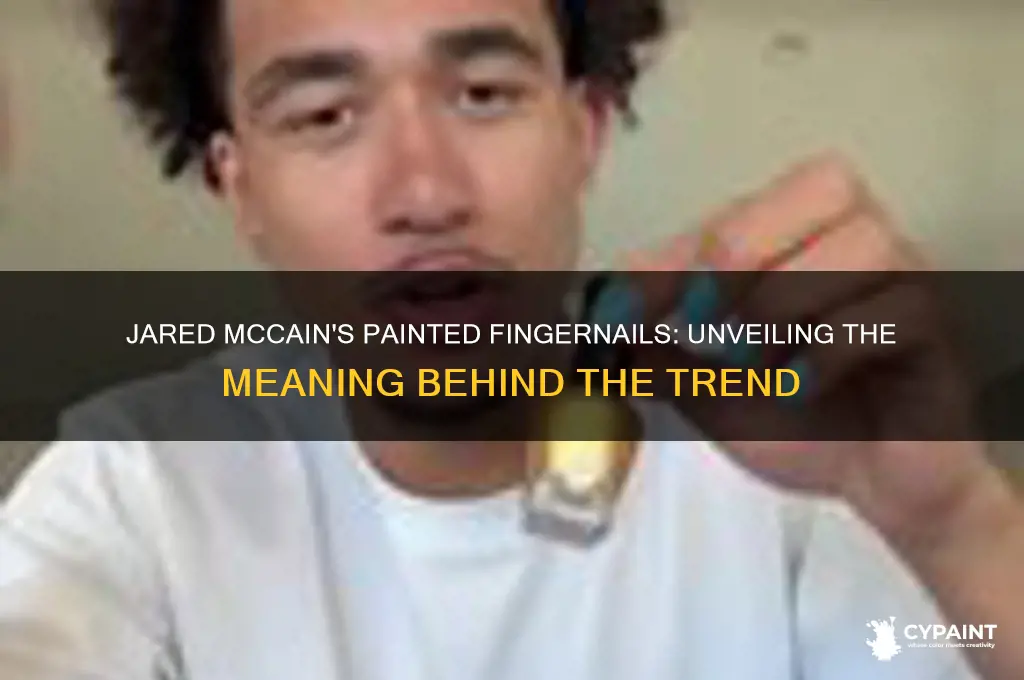 why does jared mccain paint his fingernails