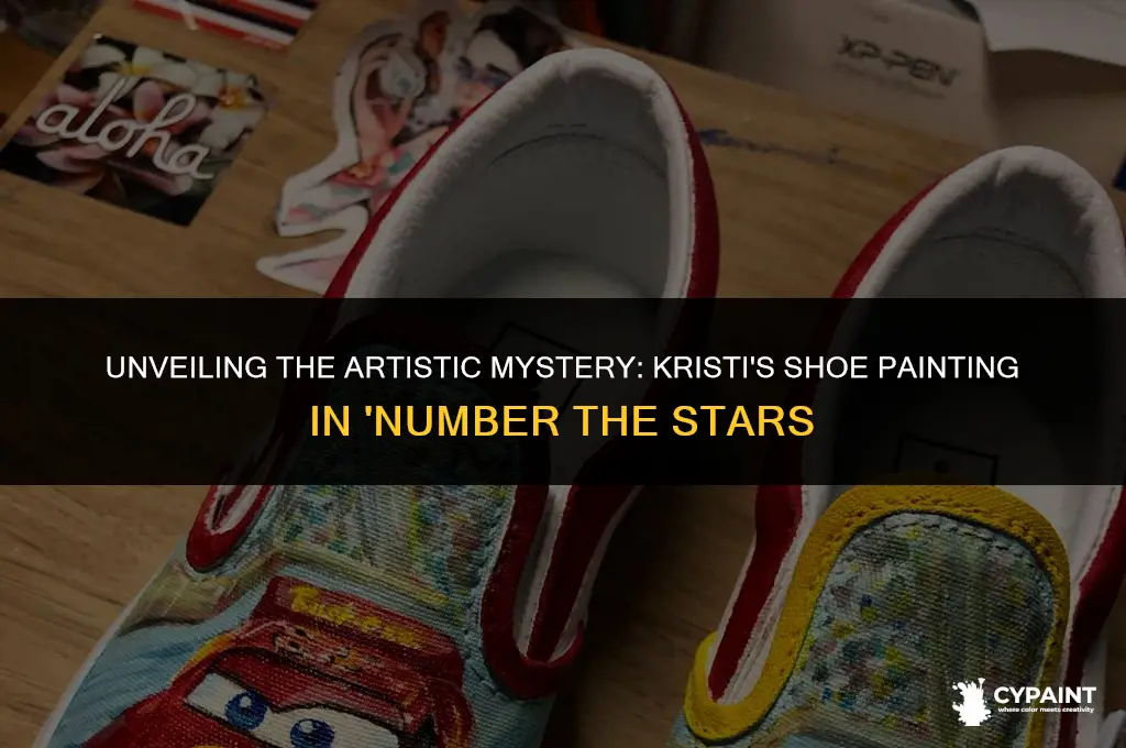 why does kristi paint her shoes in number the stars