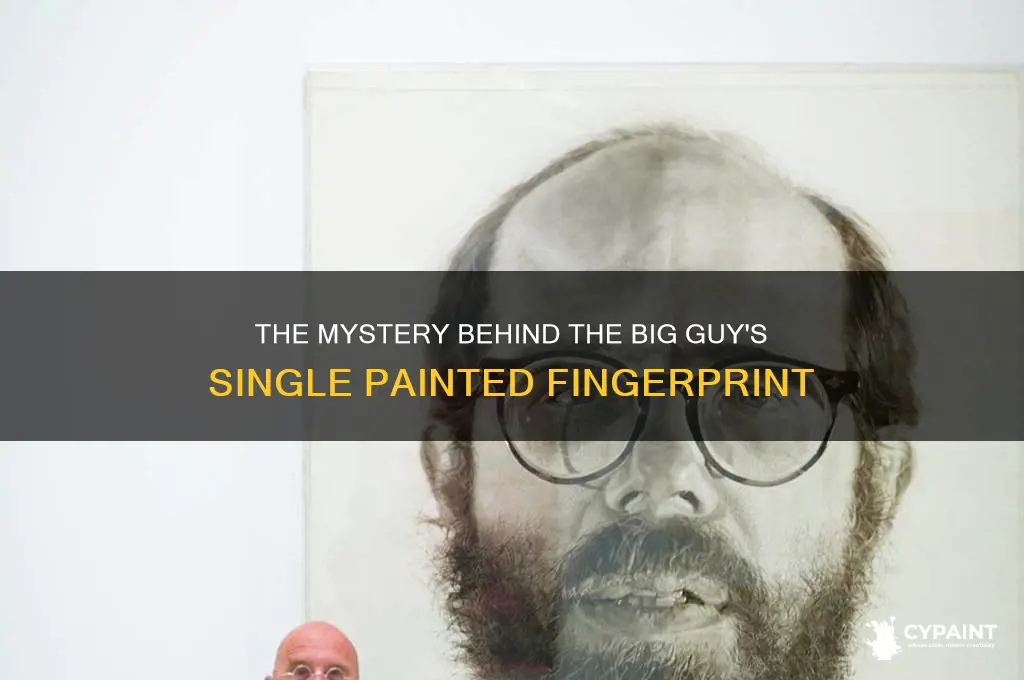 why does the big guy have one painted fingerprint