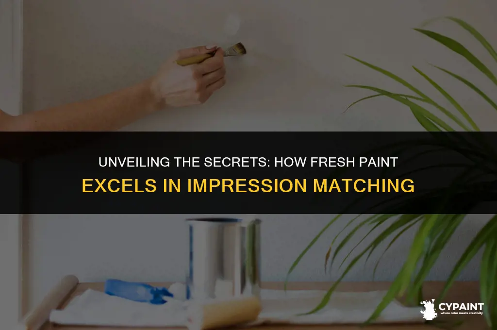 why is fresh paint able to do impression matching baa