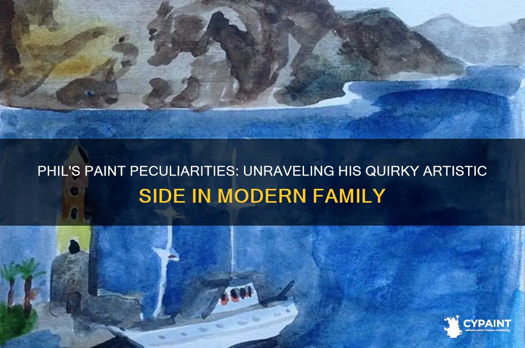 why is phil weird with paint in modern family