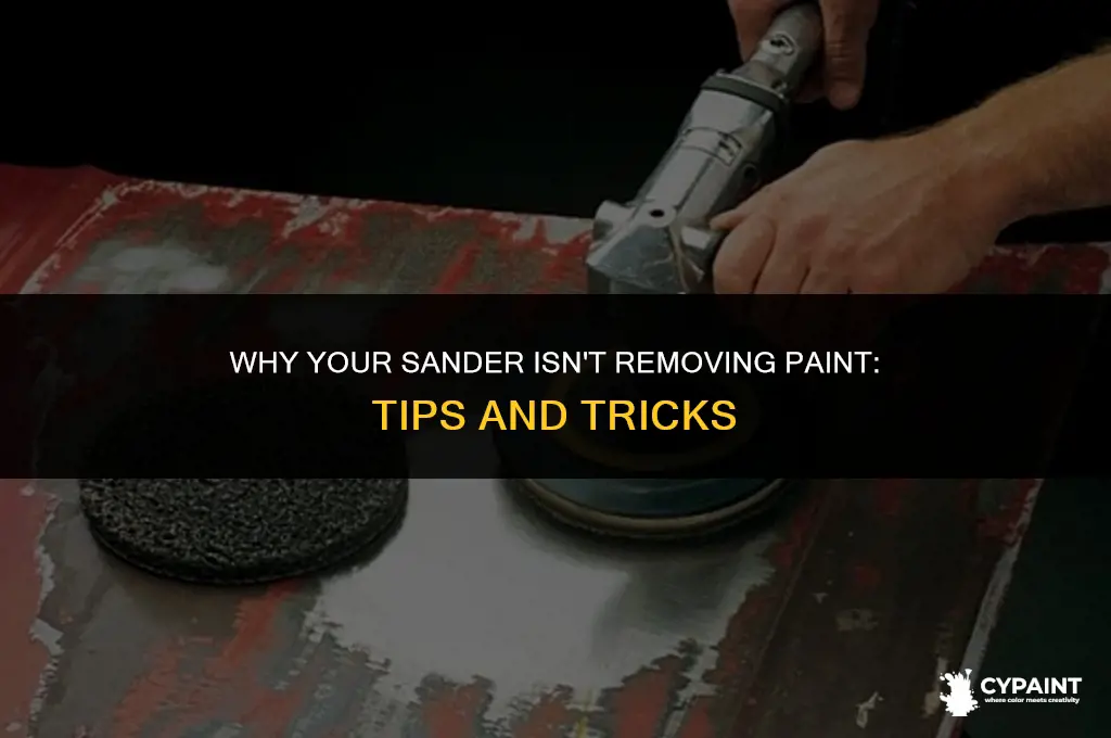 why is the paint not coming off with a sander