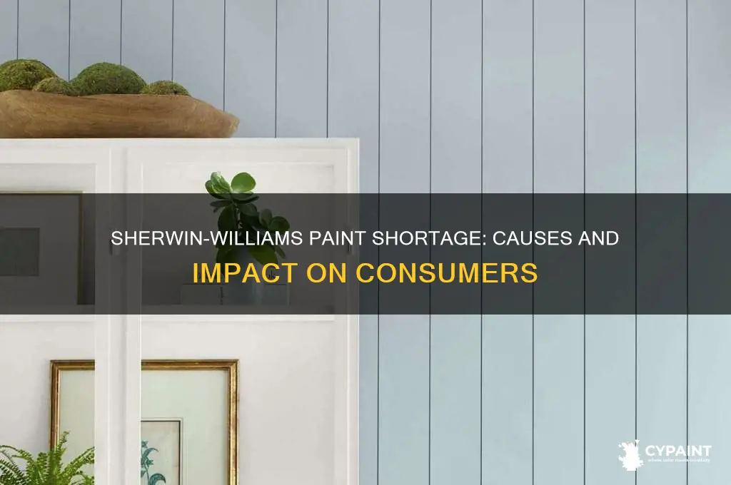 why is there a paint shortage at sherwin williams