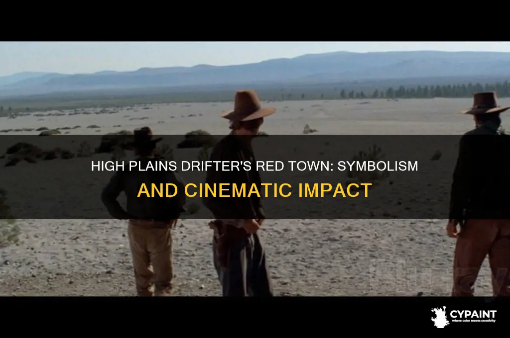 why was town painted red in high plains drifter