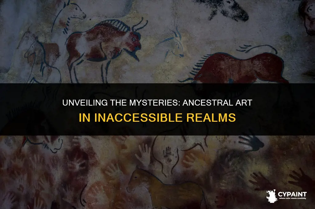 why were ancestors painting in such hard to reach locations