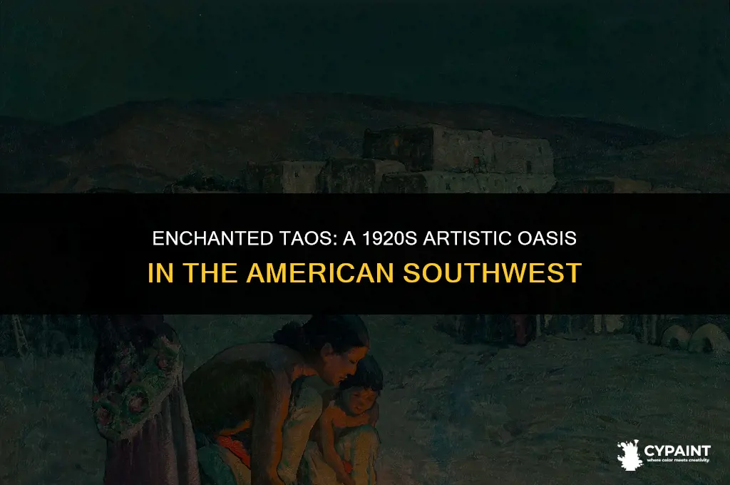 why were artists drawn to taos to paint in 1920