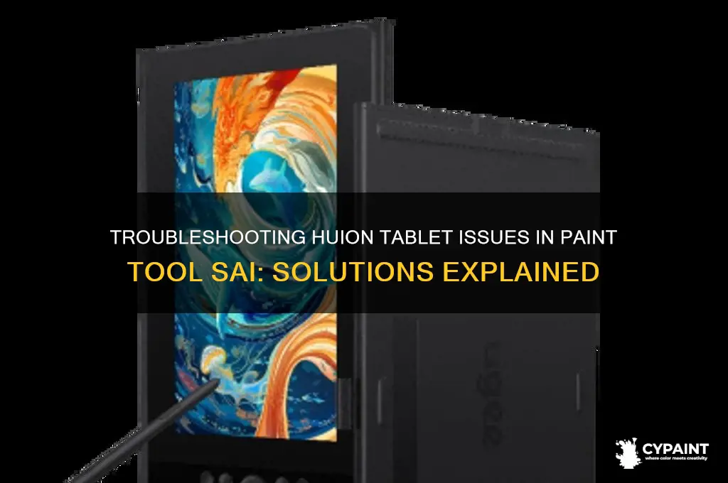 why wont my huion work in paint tool sai