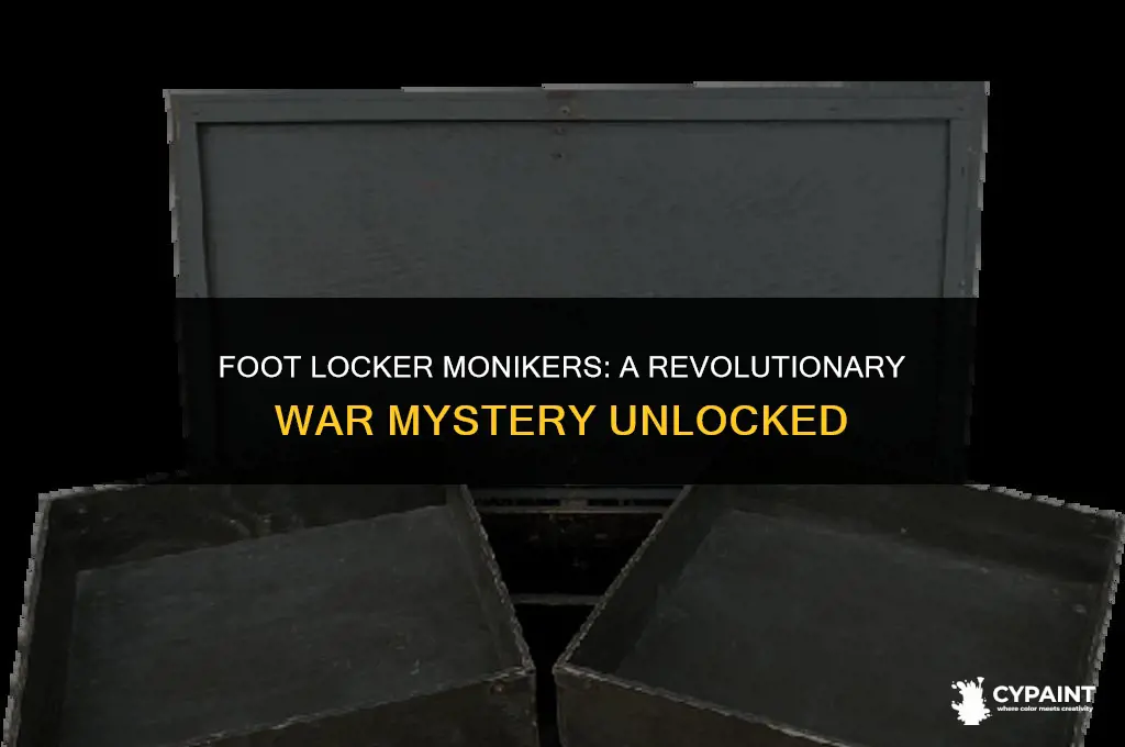 would they paint names on foot lockers during revolutionary war